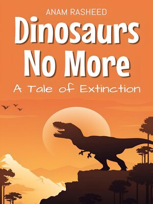 cover image of Dinosaurs No More